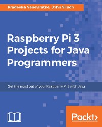 Cover Raspberry Pi 3 Projects for Java Programmers