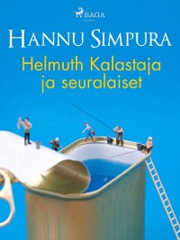 Cover Helmuth Kalastaja ja seuralaiset