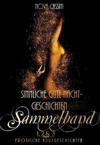 Cover Sinnliche Gute-Nacht-Geschichten - Teil 1-3