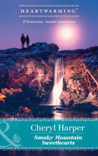 Cover Smoky Mountain Sweethearts (Mills & Boon Heartwarming) (Otter Lake Ranger Station, Book 1)