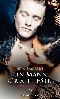 Cover Ein Mann für alle Fälle | Erotischer Roman