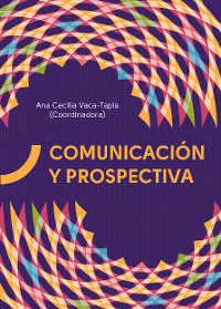 Cover Comunicación y Prospectiva