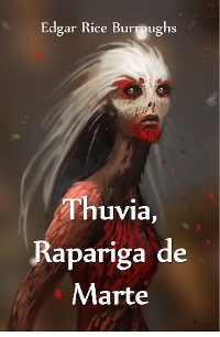 Cover Thuvia, Rapariga de Marte