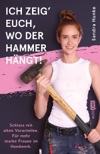 Cover Ich zeig' euch, wo der Hammer hängt!