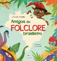 Cover Amigos do folclore brasileiro