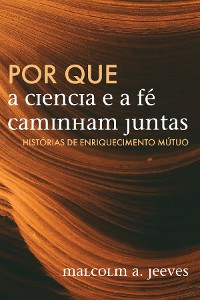 Cover Por que a Ciência e a Fé Caminham Juntas