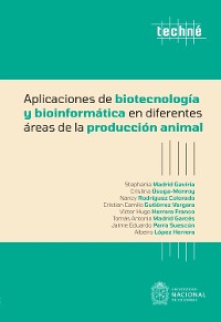 Cover Aplicaciones de biotecnología y bioinformática en diferentes áreas de la producción animal