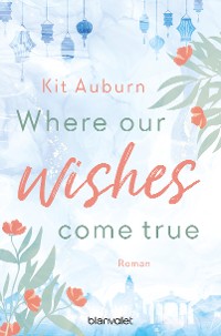Cover Where our wishes come true