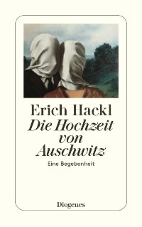 Cover Die Hochzeit von Auschwitz