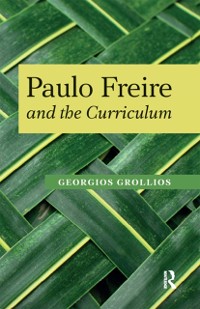 Cover Paulo Freire and the Curriculum