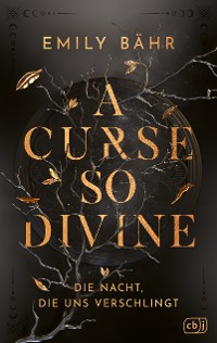 Cover A Curse so Divine – Die Nacht, die uns verschlingt