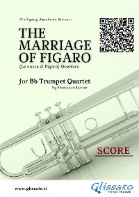 Cover Score: "The Marriage of Figaro" overture for Trumpet Quartet