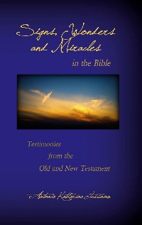 Cover Signs, Wonders and Miracles in the Bible