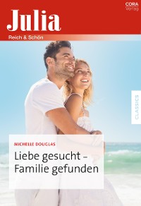 Cover Liebe gesucht - Familie gefunden