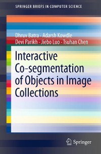 Cover Interactive Co-segmentation of Objects in Image Collections