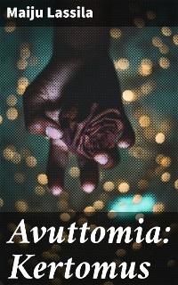 Cover Avuttomia: Kertomus