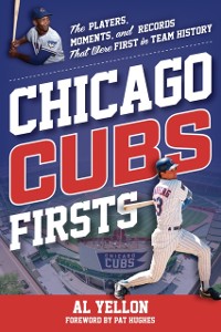 Cover Chicago Cubs Firsts