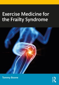 Cover Exercise Medicine for the Frailty Syndrome