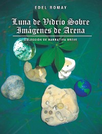 Cover Luna De Vidrio Sobre Imágenes De Arena