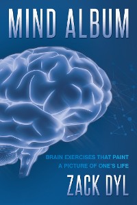 Cover Mind Album: Brain Exercises That Paint a Picture of One's Life