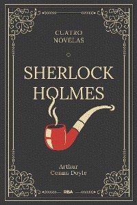 Cover Sherlock Holmes. Cuatro novelas