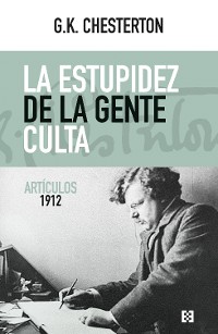 Cover La estupidez de la gente culta