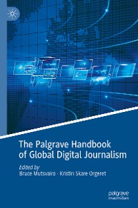 Cover The Palgrave Handbook of Global Digital Journalism