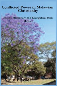 Cover Conflicted Power in Malawian Christianity