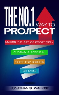 Cover The No. 1 Way  To Prospect