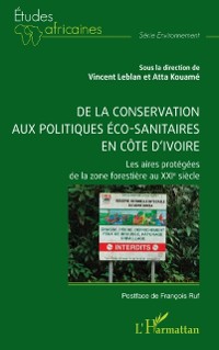 Cover De la conservation aux politiques eco-sanitaires en Cote d'Ivoire