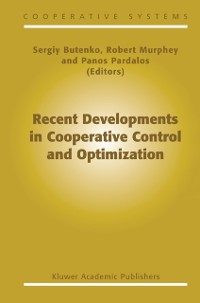 Cover Recent Developments in Cooperative Control and Optimization