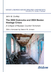 Cover The 2002 Dubrovka and 2004 Beslan Hostage Crises