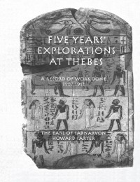 Cover Five Years Exploration At Thebes