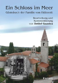 Cover Ein Schloss im Meer - Gästebuch der Familie von Hütterott