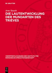 Cover Die Lautentwicklung der Mundarten des Trièves