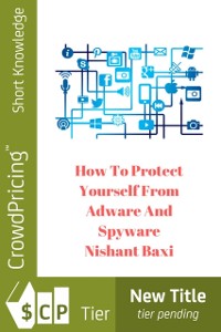 Cover How To Protect Yourself From Adware And Spyware