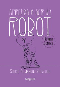 Cover Aprenda a ser un robot