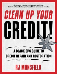 Cover Clean Up Your Credit!