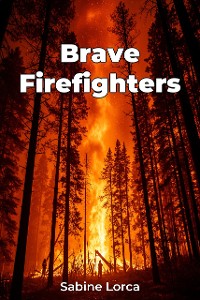 Cover Brave Firefighters