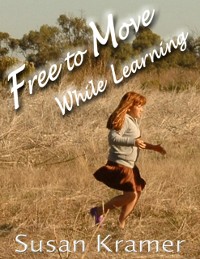 Cover Free to Move While Learning