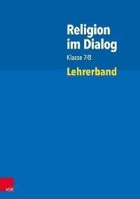 Cover Religion im Dialog Klasse 7/8