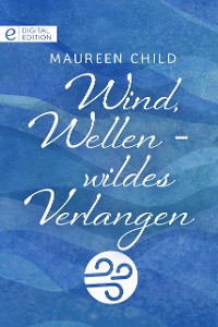 Cover Wind, Wellen - wildes Verlangen