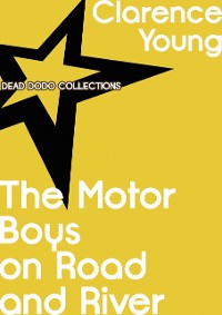 Cover The Motor Boys on Road and River