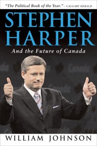 Cover Stephen Harper and the Future of Canada