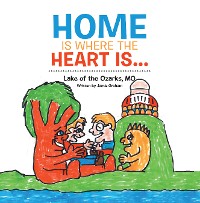 Cover Home is where the heart is...