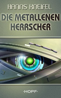 Cover Die metallenen Herrscher