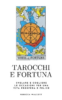 Cover Tarocchi e Fortuna