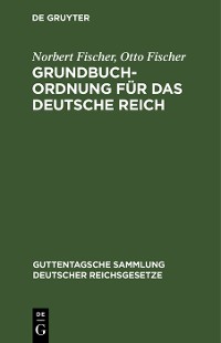 Cover Grundbuchordnung für das Deutsche Reich