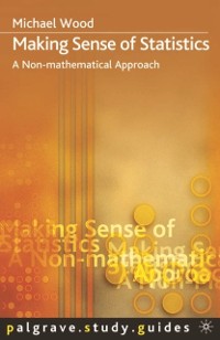 Cover Making Sense of Statistics