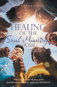 Cover Healing of the Soul Ministry HOSM